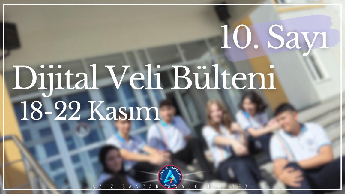 Dijital Veli Bülteni 10. Sayı 18-22 Kasım