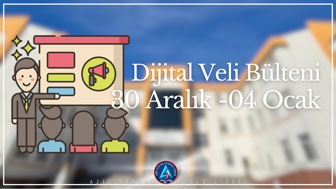 Dijital Veli Bülteni 16. Sayı 30 Aralık - 4 Ocak