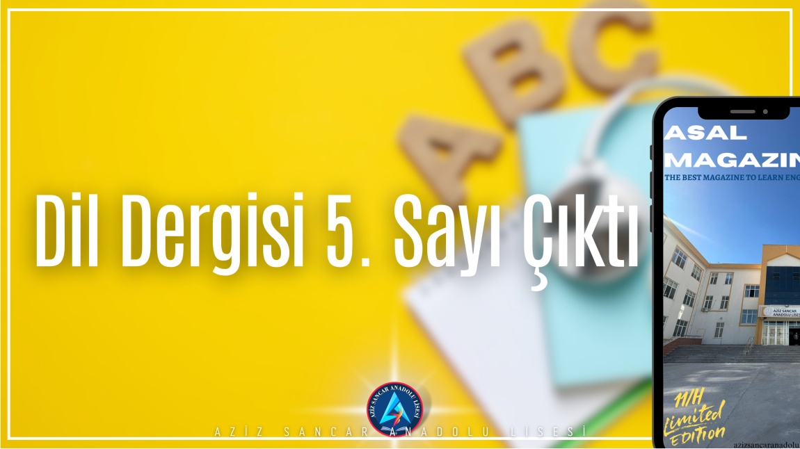 Dilin Değiştirdiği Hayatlar: ASAL Magazine 5. Sayı